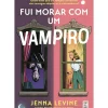 Outlet Topseller Fui Morar com um Vampiro de Jenna Levine