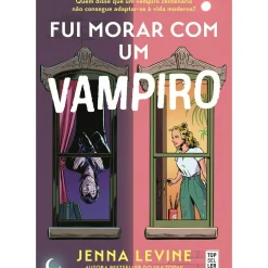 Outlet Topseller Fui Morar com um Vampiro de Jenna Levine