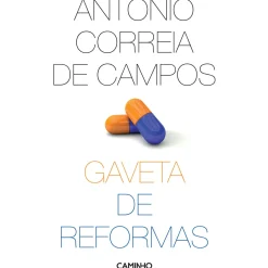Caminho História E Política > Gaveta de Reformas de António Correia de Campos