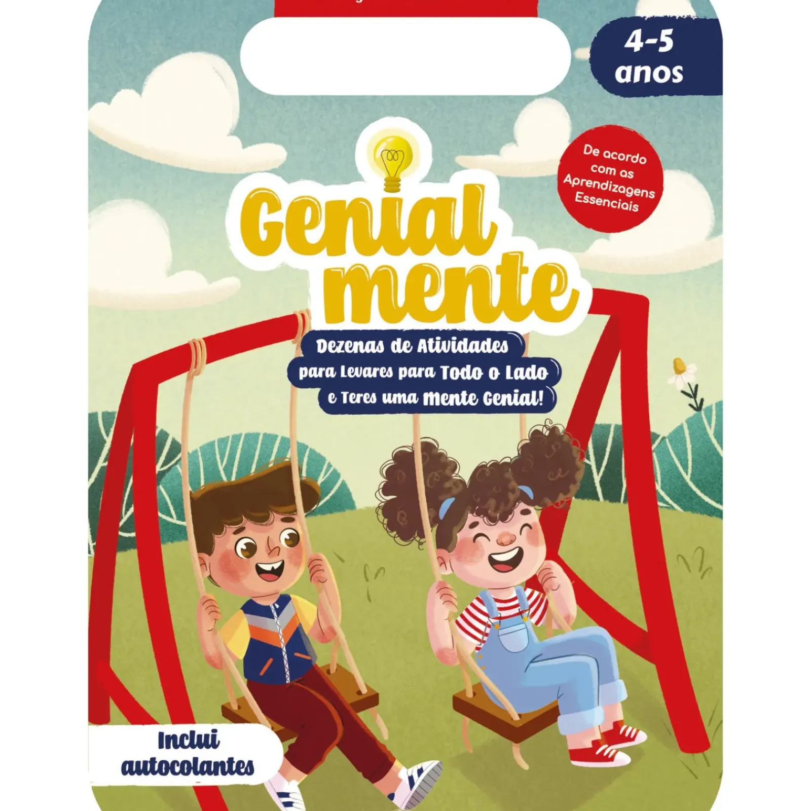 Booksmile Pré-Escolar > Genialmente Educação Pré-escolar 4-5 Anos - Dezenas de Atividades para Levares para Todo o Lado e Teres uma Mente Genial!
