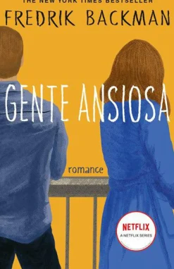 Porto Editora Romance > Gente Ansiosa de Fredrik Backman