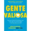 Nascente Desenvolvimento Pessoal > Gente Valiosa de Bernardo Stamateas