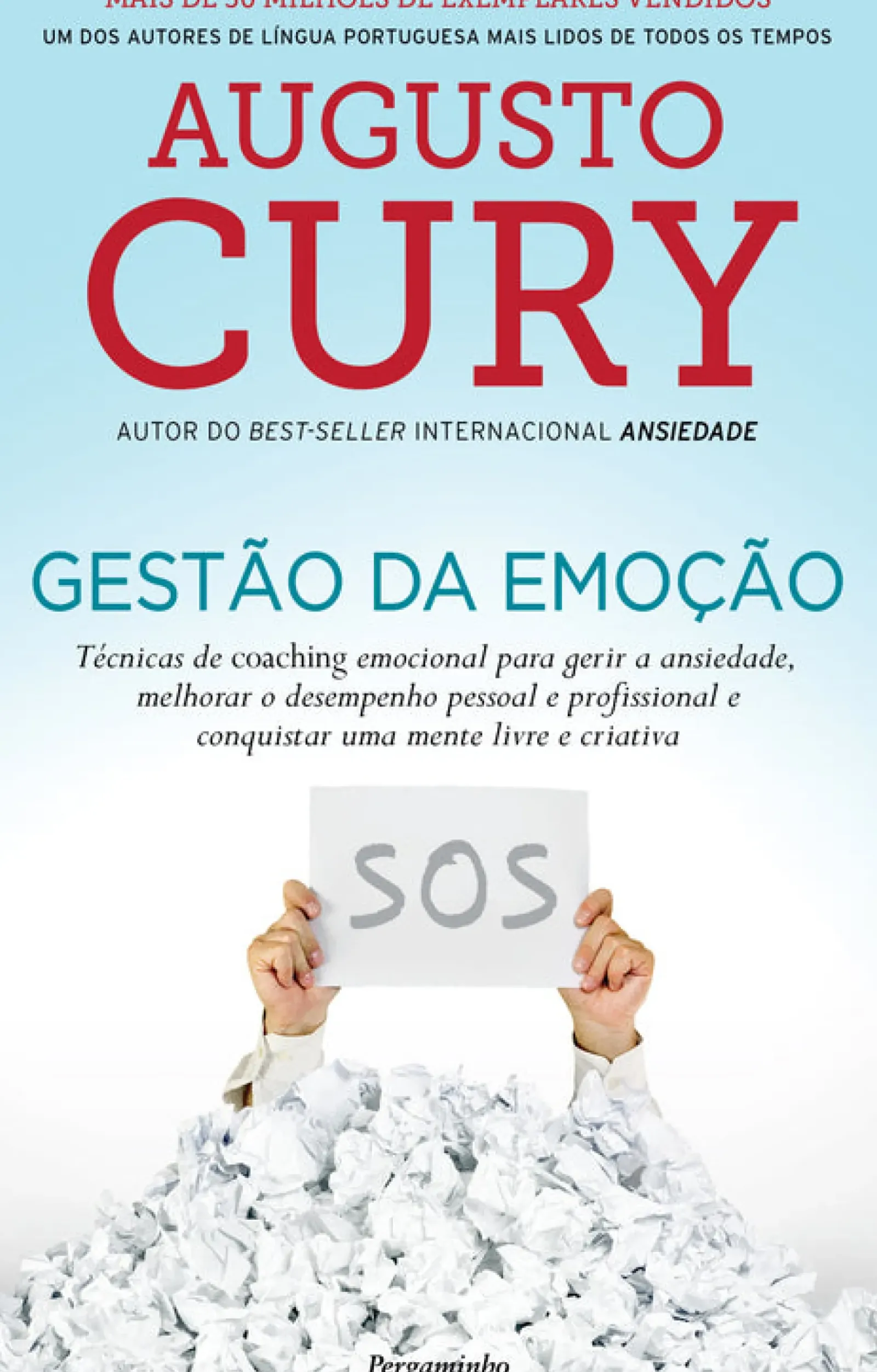Pergaminho Desenvolvimento Pessoal > Gestão da Emoção de Augusto Cury