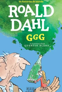 Oficina Livro Literatura Juvenil > GGG - Grande Gigante Gentil de Roald Dahl