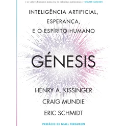 Online Dom Quixote Génesis de Henry Kissinger, Eric Schmidt, Craig Mundie - Inteligência Artificial, Esperança e o Espírito Humano