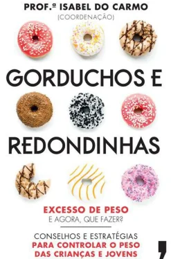 Best Livros D'Hoje Gorduchos e Redondinhas de Isabel do Carmo