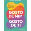 New Nascente Gosto de Mim, Gosto de Ti de María Esclapez