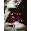 Sale Lua De Papel Gosto de Ti, e Então? de Rita Leston