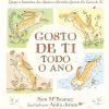 Caminho Literatura Infantil > Gosto de Ti Todo o Ano de Sam Mcbratney