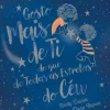 Jacarandá Literatura Infantil > Gosto Mais de Ti do que de Todas as Estrelas do Céu de Becky Davies e Dana Brown