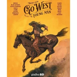 Hot Gradiva Go West Young Man de Tiburce Oger