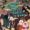 Discount Dom Quixote Gravity Falls - Agora é que o Porco Torce o Rabo