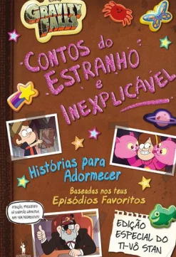 Dom Quixote Coleções Juvenis > Gravity Falls - Contos do Estranho e Inexplicável