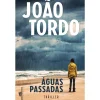 Outlet Companhia Das Letras Águas Passadas de João Tordo - Livro de Bolso