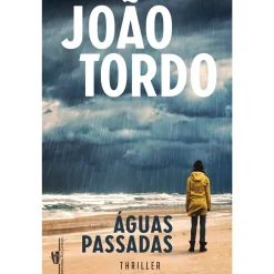 Outlet Companhia Das Letras Águas Passadas de João Tordo - Livro de Bolso