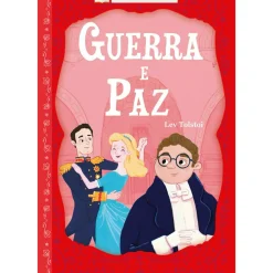 Porto Editora Literatura Infantil > Guerra e Paz de Lev Tolstoi - Livro 2