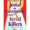 Best Singular Guia de Casamento para Serial Killers de Asia Mackay
