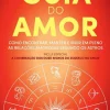 Oficina Livro Espiritualidade > Guia do Amor de Paulo Cardoso