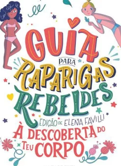 Sale Nuvem De Tinta Guia para Raparigas Rebeldes de Elena Favilli - À Descoberta do Teu Corpo