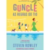 Hot Asa Guncle - as Regras do Tio de Steven Rowley