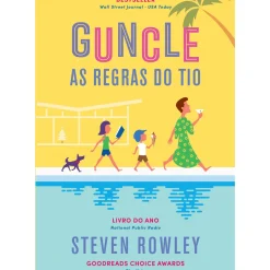 Hot Asa Guncle - as Regras do Tio de Steven Rowley