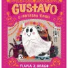 Best Fábula Gustavo - o Fantasma Tímido de Flavia Z. Dargo