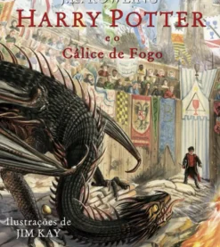 Presença Coleções Juvenis > Harry Potter e o Cálice de Fogo de J. K. Rowling - Edição Ilustrada