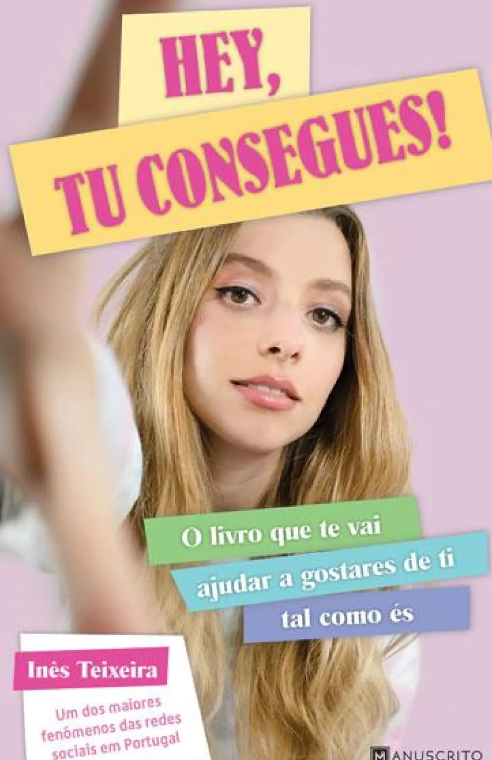 Manuscrito Literatura Juvenil > Hey, Tu Consegues! de Inês Teixeira