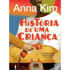 Dom Quixote Romance > História de uma Criança de Anna Kim