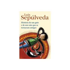 New Porto Editora História de um Gato e de um Rato que Se Tornaram Amigos de Luis Sepúlveda