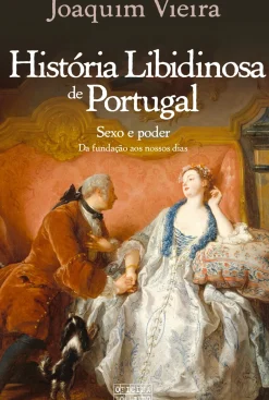 Discount Oficina Livro História Libidinosa de Portugal de Joaquim Vieira