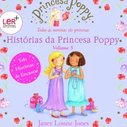 Booksmile Coleções Infantis > Histórias da Princesa Poppy - Volume 5 de Janey Louise Jones