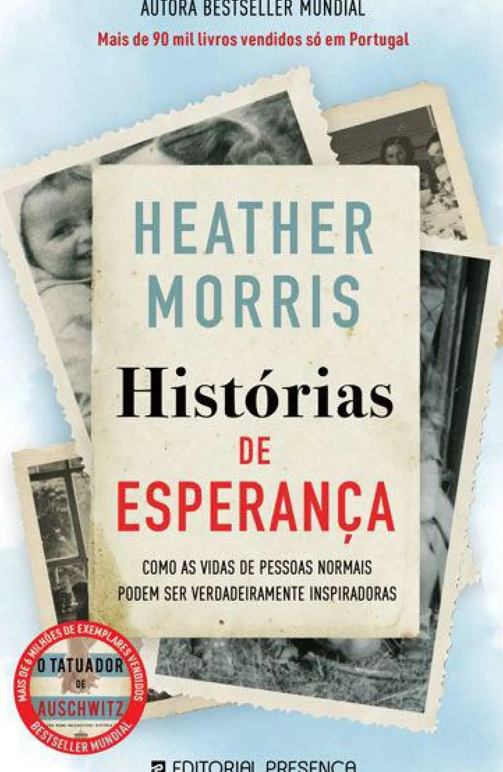 Presença Romance > Histórias de Esperança de Heather Morris