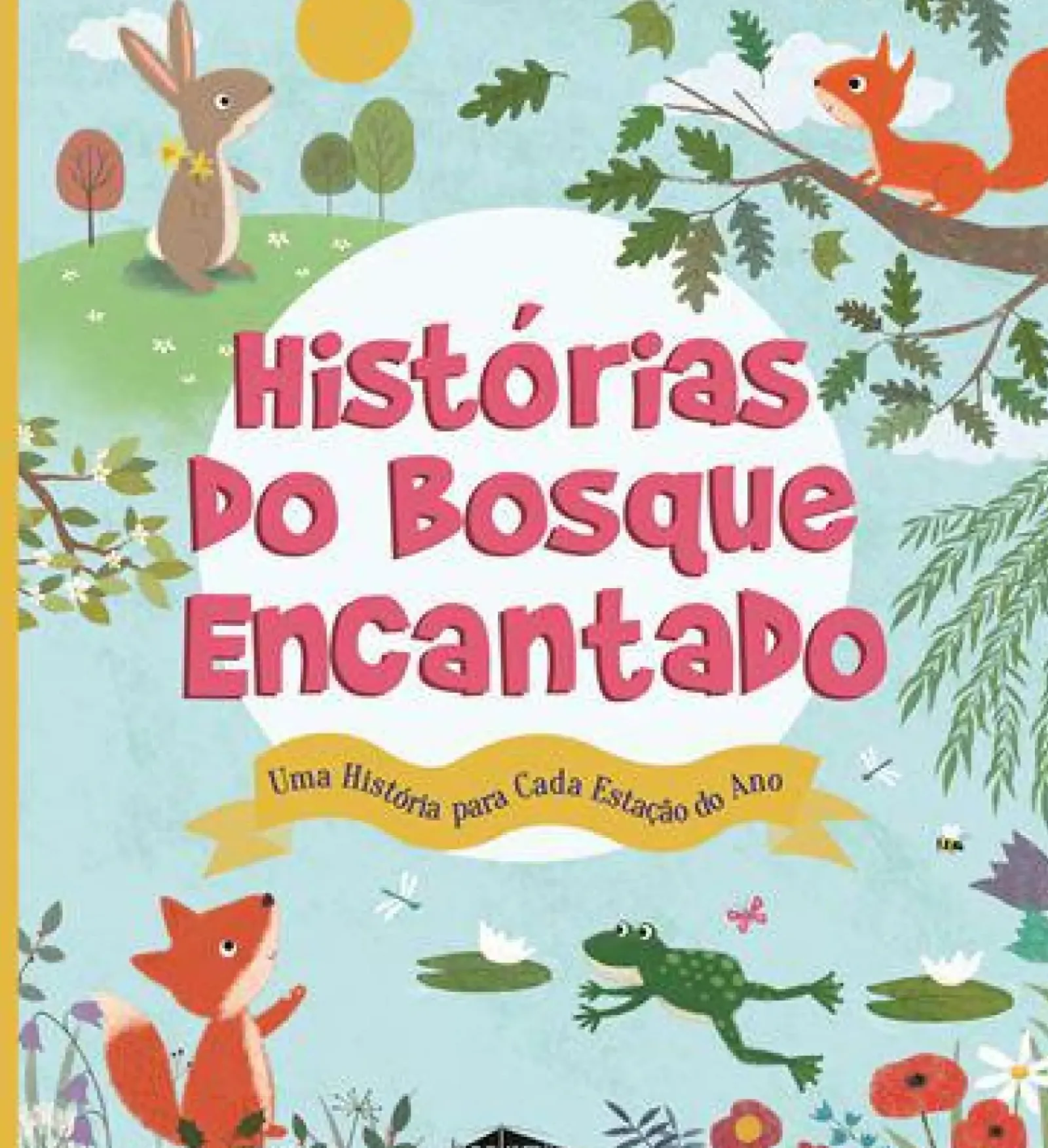 Clearance Booksmile Histórias do Bosque Encantado de Anita Loughrey - Uma História para Cada Estação do Ano