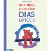 Porto Editora Literatura Infantil > Histórias para Adormecer em Dias Difíceis de Scott Stuart