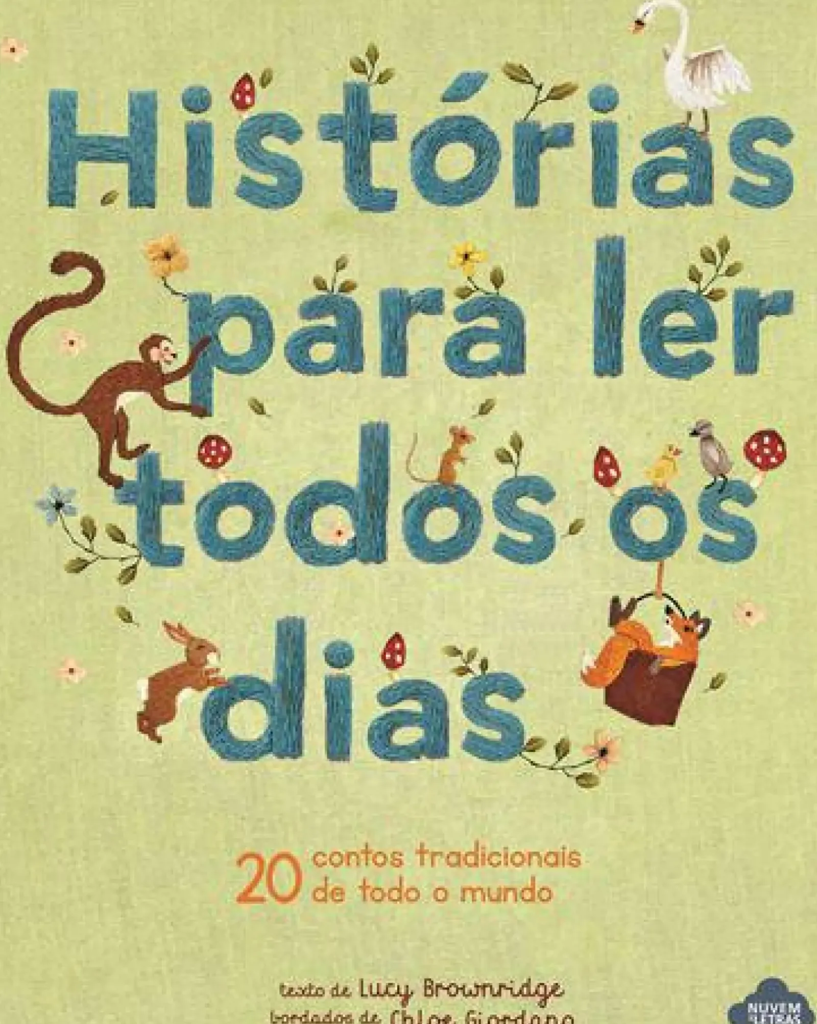 New Nuvem De Letras Histórias para Ler Todos os Dias de Lucy Brownridge - 20 Contos Tradicionais de Todo o Mundo