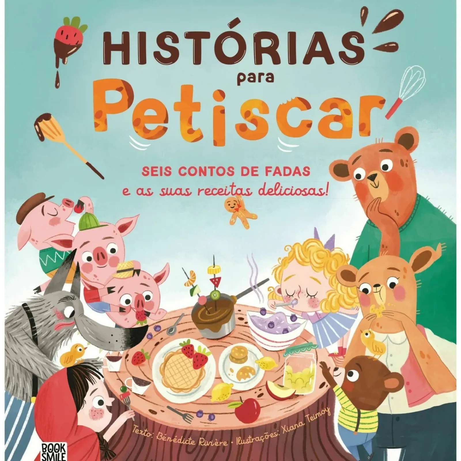 Booksmile Conhecimento > Histórias para Petiscar de Bénédicte Rivière
