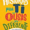 Presença Literatura Juvenil > Histórias para Ti que Ousas Ser Diferente de Ben Brooks - Histórias Reais de Rapazes e Raparigas que Mudaram o Mundo