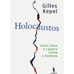Dom Quixote Holocaustos de Gilles Kepel