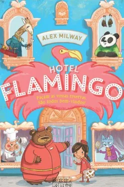 Oficina Do Livro Hotel Flamingo de Alex Milway