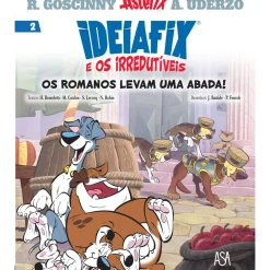 Note! Online Banda Desenhada E Novelas Gráficas > Ideiafix e os Irredutíveis N.º 2 de Herve Benedetti, Simon Lecocq, Nicolas Robin e Michel Coulon - Os Romanos Levam uma Abada!
