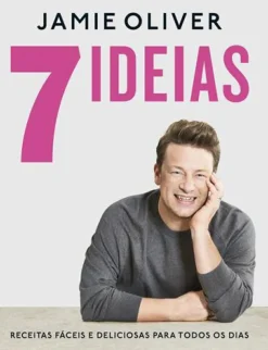 Porto Editora Culinária > 7 Ideias de Jamie Oliver