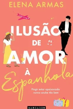 Marcador Romance > Ilusão de Amor à Espanhola de Elena Armas