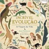 Outlet Fábula Incrível Evolução de Anna Claybourne - A Viagem da Vida