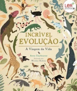 Outlet Fábula Incrível Evolução de Anna Claybourne - A Viagem da Vida
