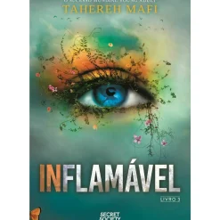 Secret Society Young Adult > Inflamável de Tahereh Mafi