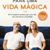 Albatroz Desenvolvimento Pessoal > Inspiração para uma Vida Mágica de Pedro Vieira e Mikaela Övén - As 11 Respostas Essenciais para uma Vida com Mais Leveza e Serenidade