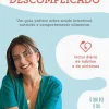 Matéria Prima Saúde E Bem Estar > Intestino Descomplicado de Margarida Beja