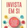 Presença Técnicos > Invista em Si de Natalia de Santiago