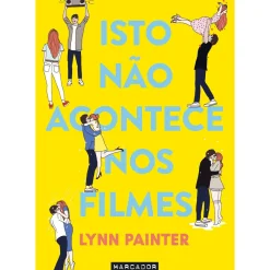 Marcador Young Adult > Isto Não Acontece nos Filmes de Lynn Painter